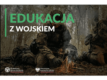 Plakat z napisem Edukacja z wojskiem