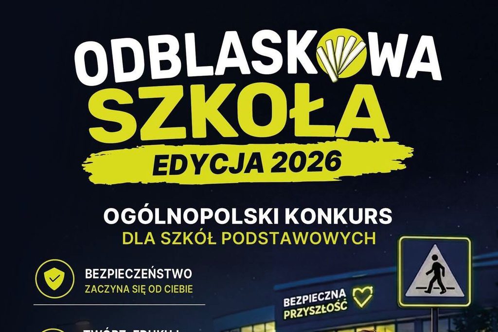 Plakat informujący o konkursie odblaskowej szkole